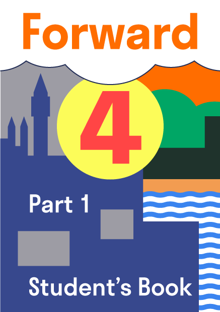 ГДЗ по английскому языку 4 класс Вербицкая Forward учебник (Часть 1, 2 ...